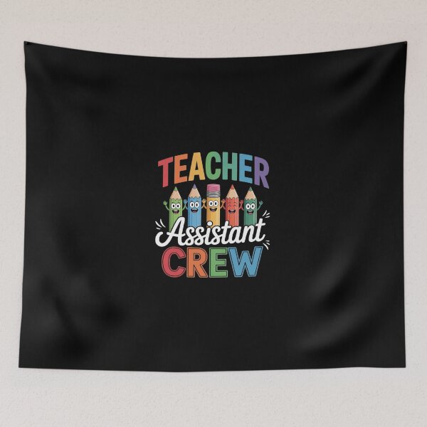 Item preview, Teacher Assistant CrewTeacher Appreciation Back To School  designed and sold by dainegilbert.