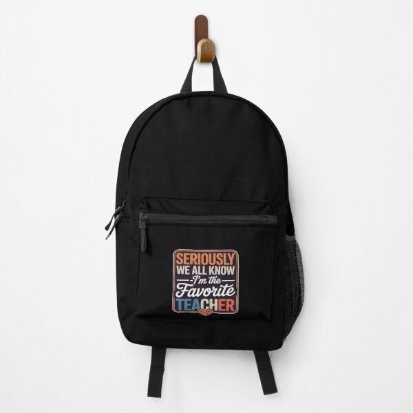 Item preview, Seriously We All Know I'm The Favorite Teacher Funny Teacher designed and sold by velltoons.
