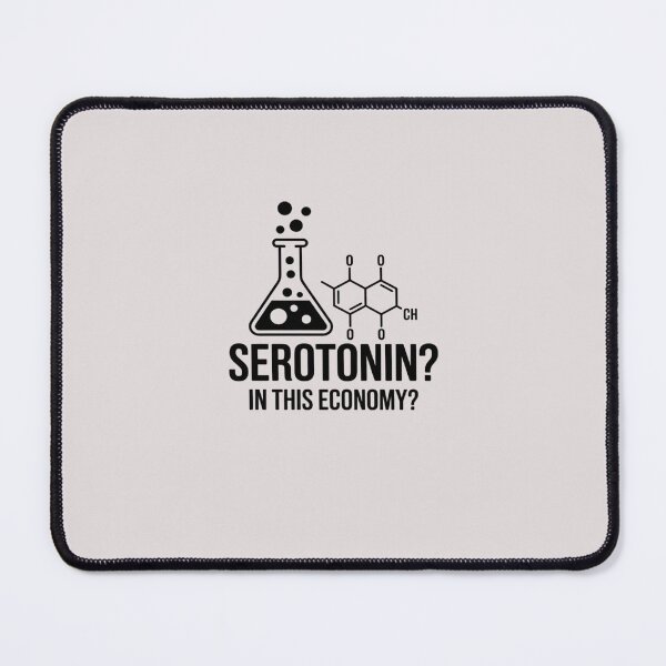 Item preview, Serotonin in This Economy designed and sold by velltoons.