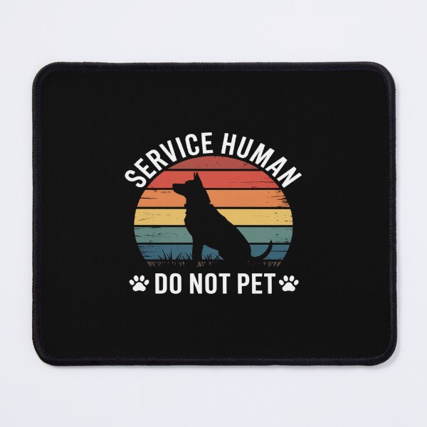 Item preview, Service-Human Do Not Pet Dog Lover designed and sold by velltoons.