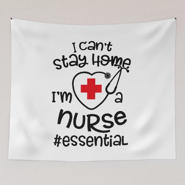 Item preview, i Cant Stay at Home i m a dsp Essential Nurse Shirt designed and sold by EdvardSoderberg.
