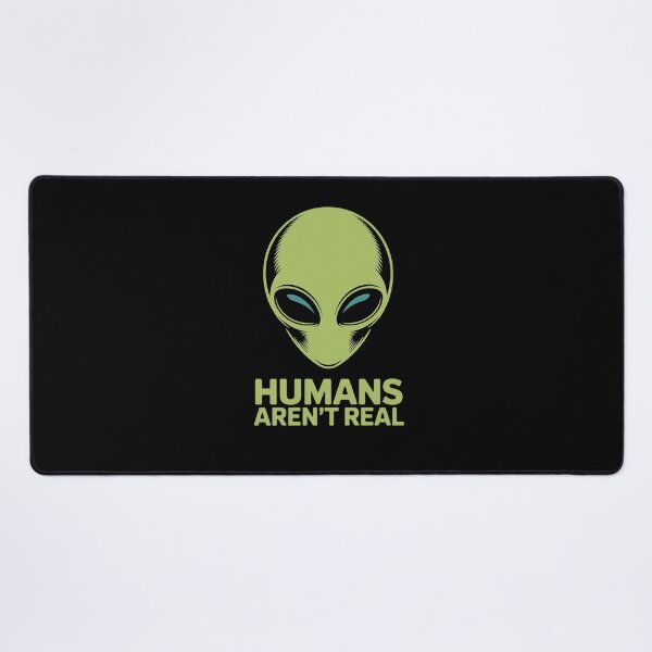 Item preview, Alien Funny Humans Aren't Real Cute UFO Gift designed and sold by MinaReinger.