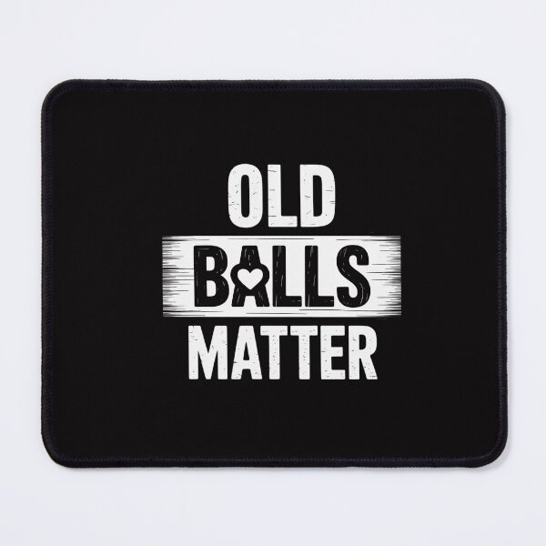 Item preview, Old Balls Matter for Men's Over the Hill Birthday designed and sold by GalaFunny.