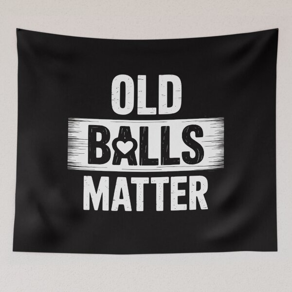 Item preview, Old Balls Matter for Men's Over the Hill Birthday designed and sold by GalaFunny.
