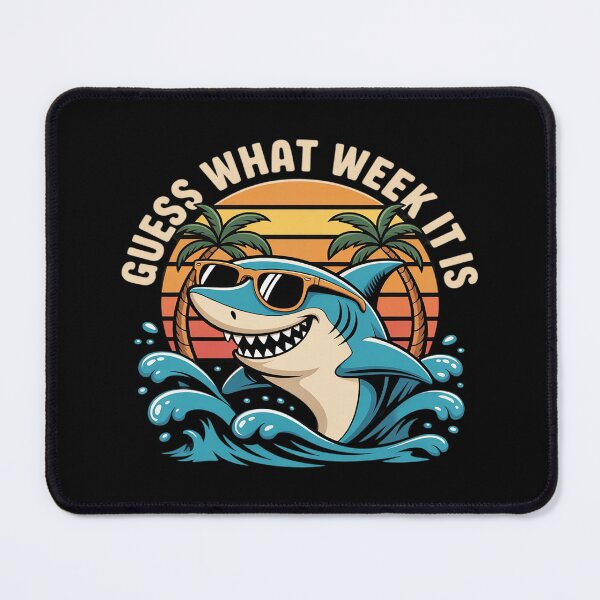 Item preview, Shark 2025 Week Guess What Week It Is Shark Lover designed and sold by FndPardaL.