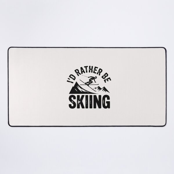 Item preview, Skier I'd Rather Be Skiing Ski designed and sold by GalaFunny.