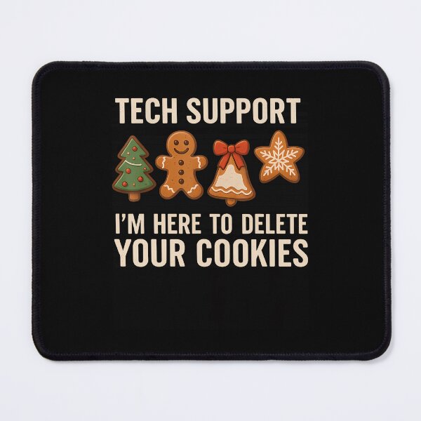 Item preview, Tech Support I'M Here To Delete Your Cookies Men Funny It designed and sold by AlbertaDana.