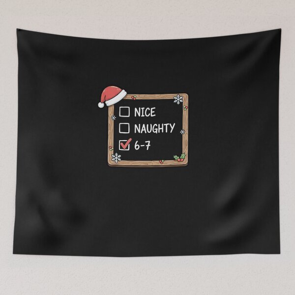 Item preview, 6-7 Meme Nice Naughty 67 Tee Christmas  designed and sold by diyoor.