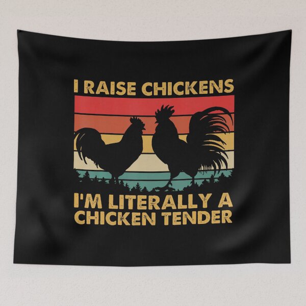Item preview, I Raise Chickens I'M Literally A Chicken Tender Funny Farmer designed and sold by EstherDiane.