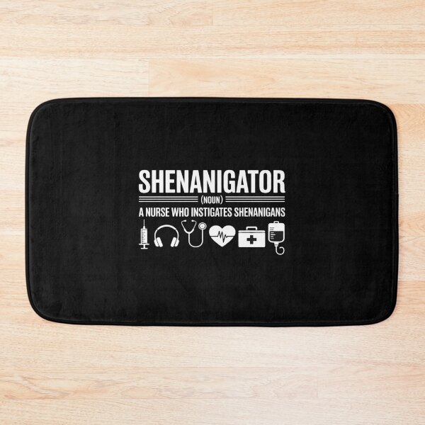 Item preview, Shenanigator Nurse Instigates Shenanigans Funny designed and sold by JaskconLIfe23.