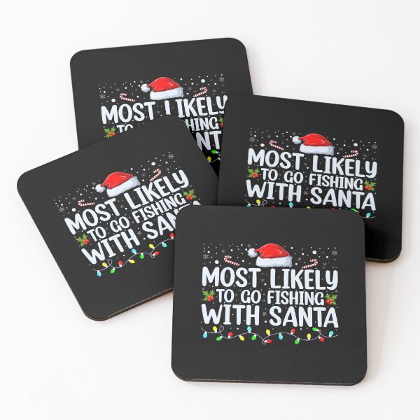 Item preview, Most Likely To Go Fishing With Santa Fishing Lover Christmas designed and sold by DeborahCarolyn.