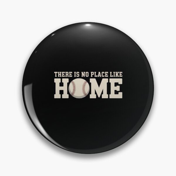 Item preview, There Is No Place Like Home Baseball Lovers designed and sold by RustsyMin.