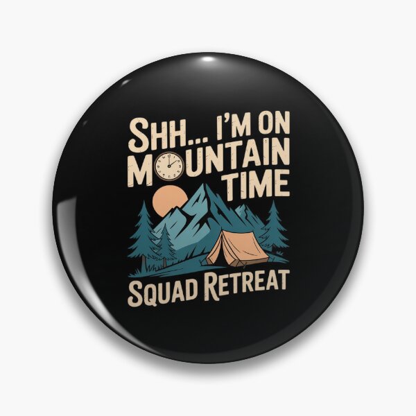 Artikelvorschau, Pst, ich bin beim Mountain Time Hiking Squad Retreat. entworfen und verkauft von JaskconLIfe23.