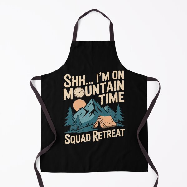 Item preview, Shh I’m on Mountain Time Hiking Squad Retreat designed and sold by JaskconLIfe23.