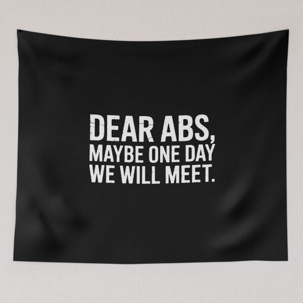 Item preview, Workout Dear Abs Gym Exercise Fitness Quote Men Women designed and sold by RustsyMin.
