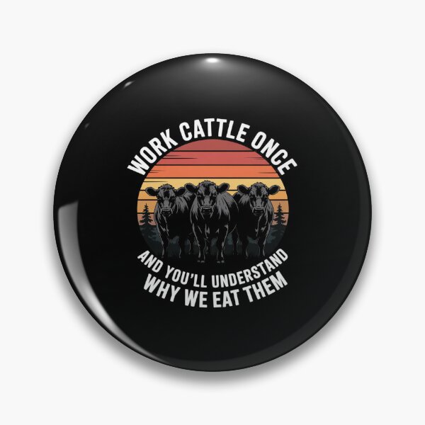 Item preview, Work Cattle Once And You'll Understand Why We Eat Them Cow designed and sold by RustsyMin.
