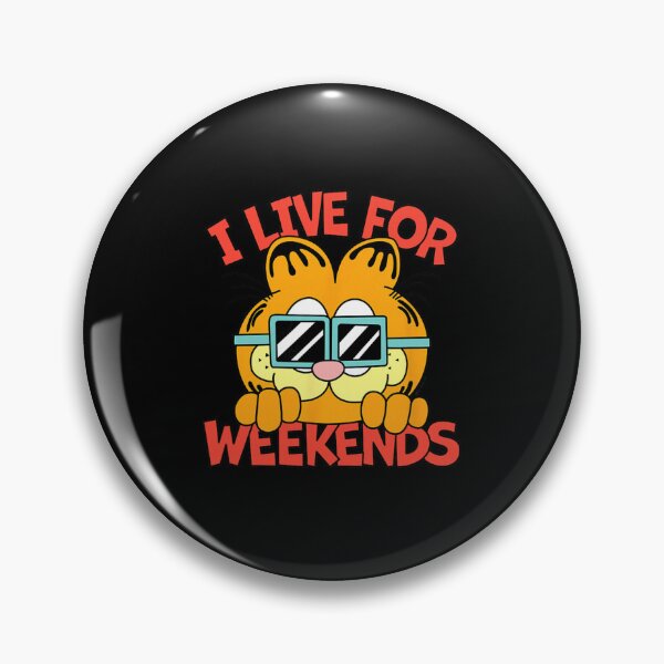 Item preview, Garfield I Live For The Weekends Funny Cool Quote designed and sold by sardencourey3.