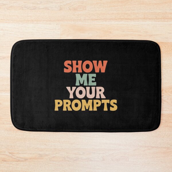 Item preview, Show me Your prompts Artificial Intelligence ai designed and sold by FndPardaL.