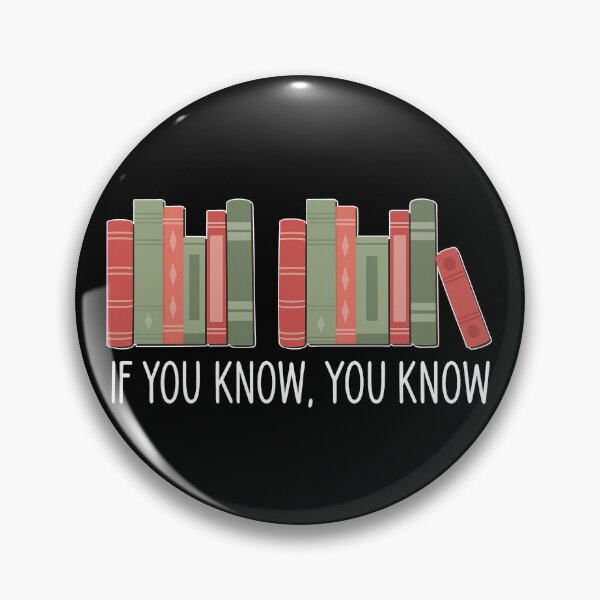 Item preview, If You Know You Know Books designed and sold by mlodiljoni.
