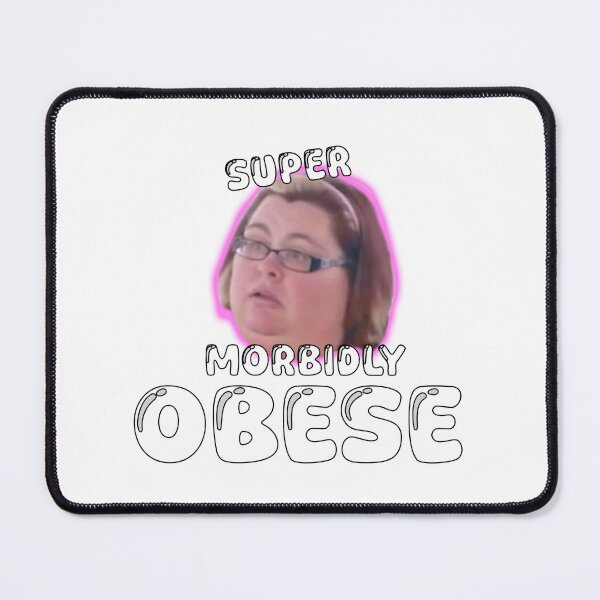 Item preview, Super Morbidly Obese designed and sold by BigBagBabe.