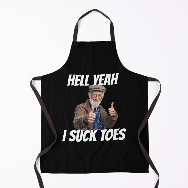 Item preview, Hell Yeah I Suck Toes Inappropriate Humor designed and sold by AprilClark23.