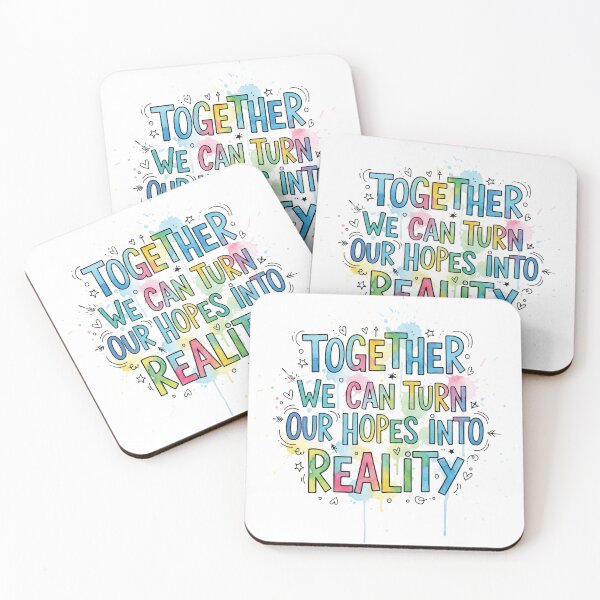 Item preview, TURNING HOPES INTO REALITY TOGETHER designed and sold by celestialid.