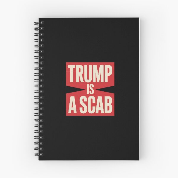Item preview, Donald Trump is a SCAB  designed and sold by khorbiasieno.