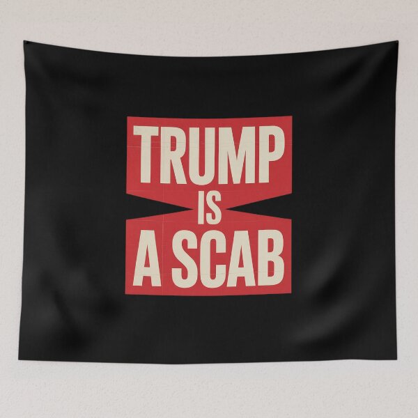 Item preview, Donald Trump is a SCAB  designed and sold by khorbiasieno.