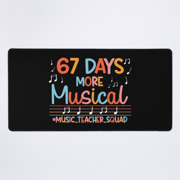 Item preview, 67 Days More Musical Six Seven Meme Music Teacher Student designed and sold by AnitaBice.
