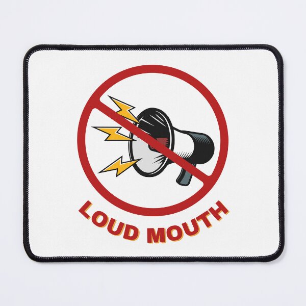 Item preview, LOUD MOUTH, Prohibition Sign, NO Loud Sounds or People, Speaker designed and sold by AASparksDesigns.