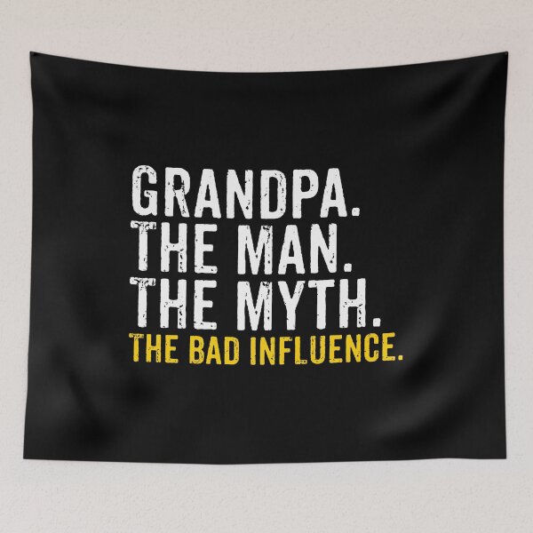 Item preview, Grandpa The Man The Myth The Bad Influence - Father's Day Funny Gift designed and sold by mazenyverxa.