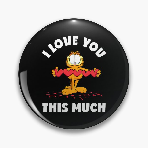 Item preview, Garfield I Love You This Much Funny Valentine Gift designed and sold by WestoRyke.
