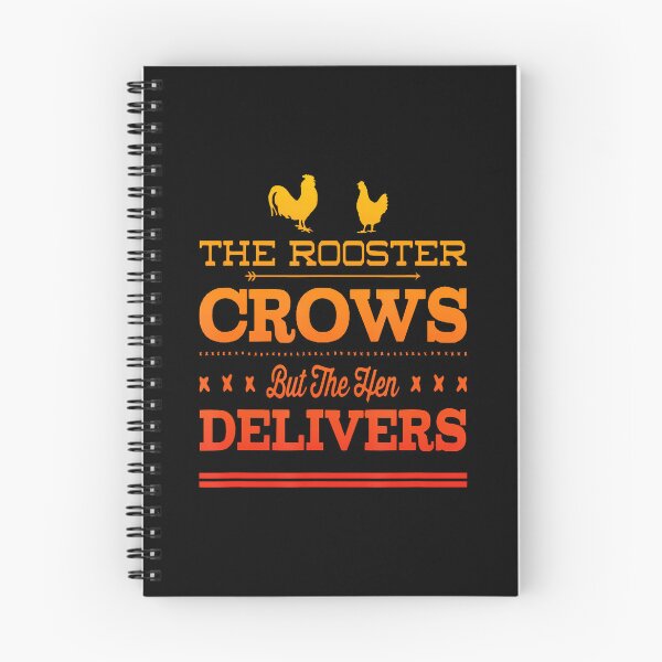 Item preview, The Rooster Crows But The Hen Delivers - Fun Chicken Farming designed and sold by ClaraTeresa1.