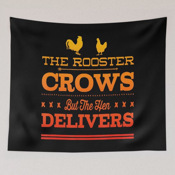 Item preview, The Rooster Crows But The Hen Delivers - Fun Chicken Farming designed and sold by ClaraTeresa1.