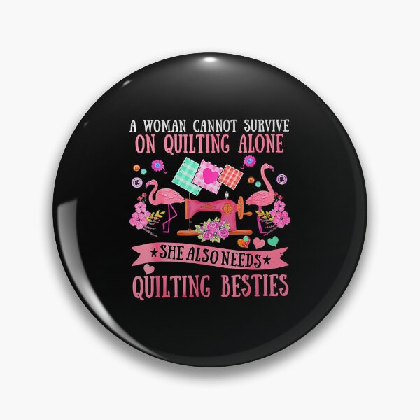 Item preview, A Woman Cannot Survive On Quilting Alone Funny Flamingo designed and sold by LavetaCatherine.