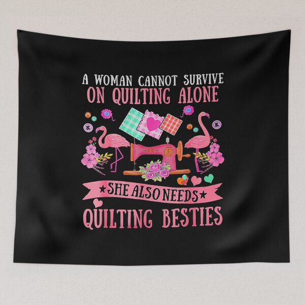 Item preview, A Woman Cannot Survive On Quilting Alone Funny Flamingo designed and sold by LavetaCatherine.