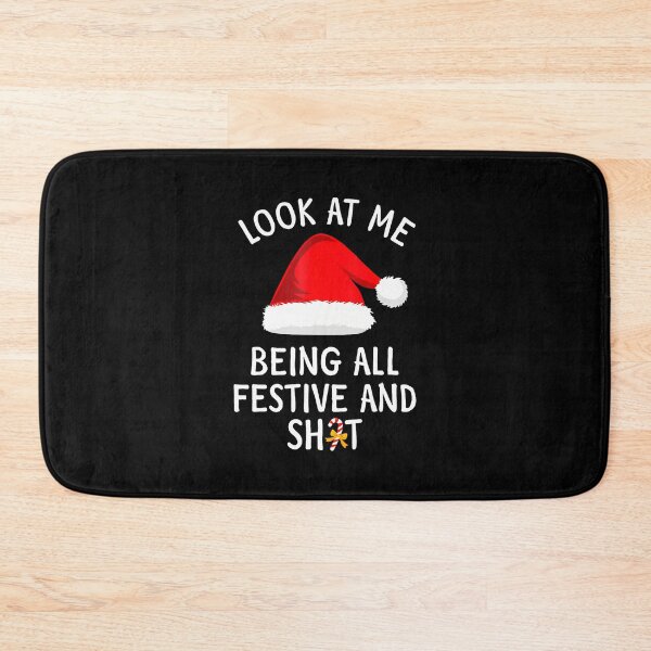 Item preview, Look At Me Being All Festive Funny Christmas 	 Family designed and sold by ClaraTeresa1.