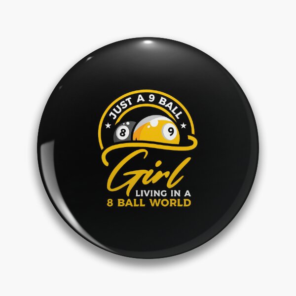 Item preview, 9 Ball Girl Living In 8 Ball World  Pool Snooker Billiards designed and sold by ClaraTeresa1.