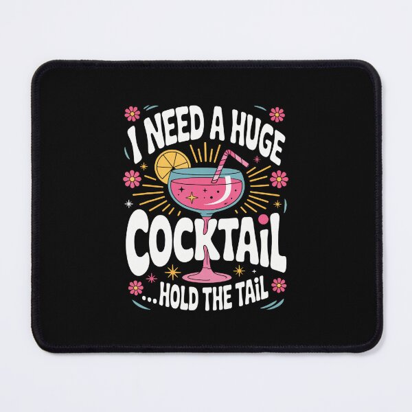 Item preview, Funny Cocktail Quote I Need A Huge Drink Cute Humor Gifts designed and sold by LavetaCatherine.