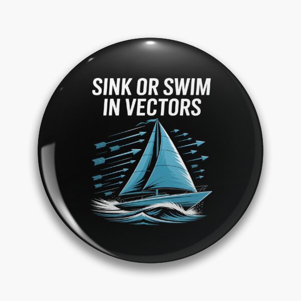 Item preview, Sink or Swim in Vectors STEM Sailboat Graphic designed and sold by TechnicalSara.