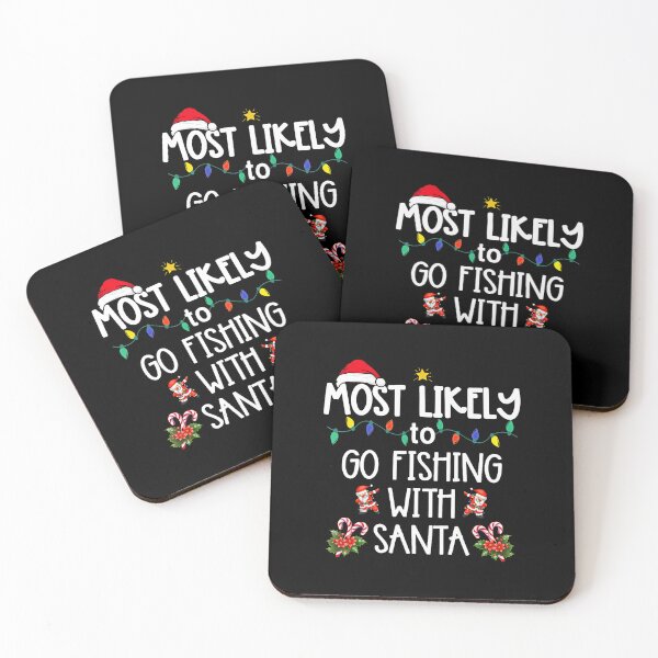 Item preview, Most Likely To Go Fishing With Santa - Christmas Xmas designed and sold by LavetaCatherine.