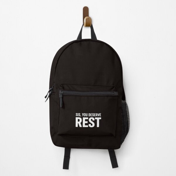 Item preview, Sis You Deserve Rest designed and sold by TechnicalSara.