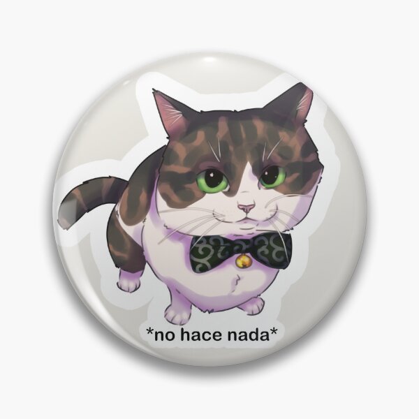 Item preview, *No Hace Nada* - HD Wawa the Cat designed and sold by AranciaMaven.