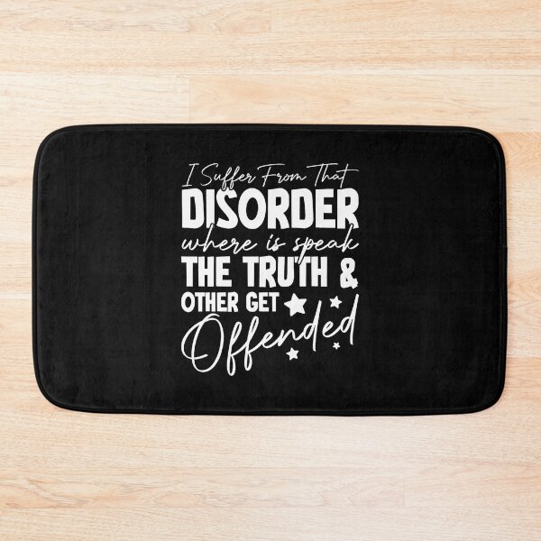 Item preview, Suffer From Disorder Speak The Truth And Other Get Offended designed and sold by ChantelNicole.