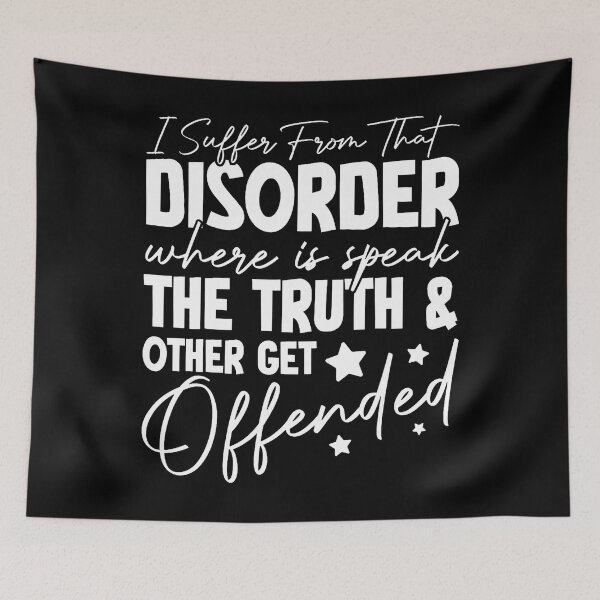 Item preview, Suffer From Disorder Speak The Truth And Other Get Offended designed and sold by ChantelNicole.