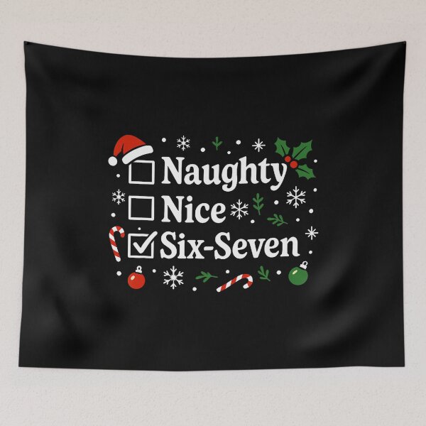 Item preview, Christmas Nice Naughty 6-7 Meme Men Women Kids Six Seven 67 designed and sold by MonicaSophie.