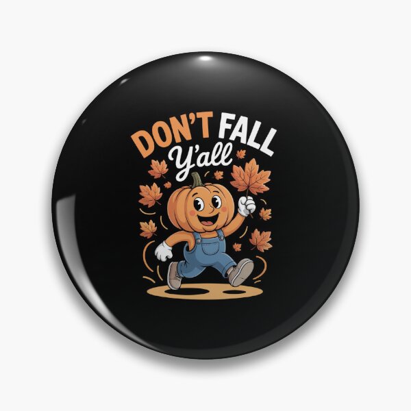 Item preview, Don't Fall Y'all Fall Prevention Automn Physical Therapy designed and sold by khorbiasieno.
