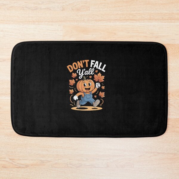 Item preview, Don't Fall Y'all Fall Prevention Automn Physical Therapy designed and sold by khorbiasieno.