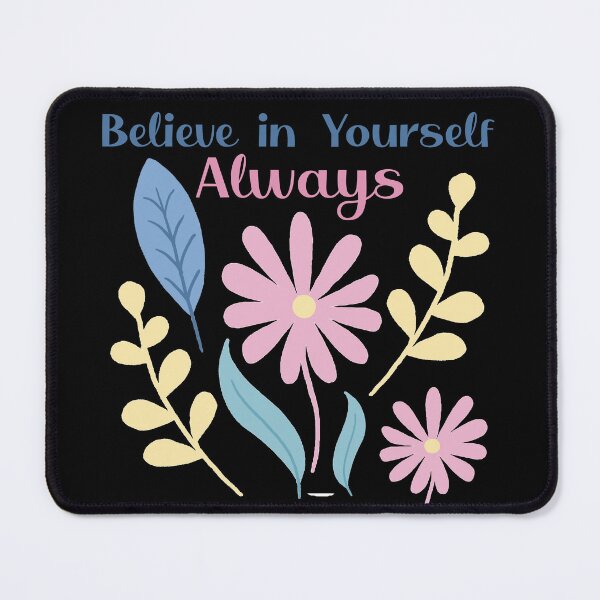 Item preview, Believe In Yourself designed and sold by Gradasee.