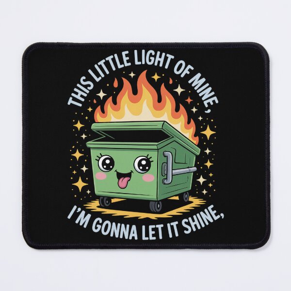 Item preview, Funny This Little Light-of Mine Dumpster Fire 2025 Trash designed and sold by milanforbes.